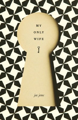 Jennifer Spiegel, Jac Jemc - My Only Wife, Häftad