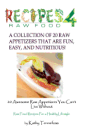 20 Awesome Raw Appetizers You Can't Live Without