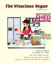 The Vivacious Vegan: Saving the Planet One Vegan at a Time! 1