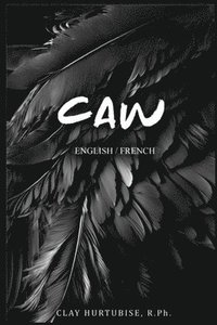 bokomslag Caw: English/French
