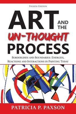 Art and the Un-thought Process 1