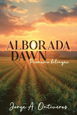 bokomslag Alborada - Dawn Poemario Bilingüe