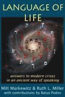 Language of Life: answers to modern crises in an ancient way of speaking
