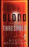 Karin Richmond - Blood on the Threshold, Häftad