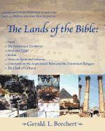 bokomslag The Lands of the Bible: Israel, the Palestinian Territories, Sinai & Egypt, Jordan, Notes on Syria and Lebanon, Comments on the Arab-Israeli W