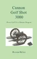 Ronnie Helton - Cannon Golf Shot 3000, Häftad. Tillgänglighet: Lägg i varukorg