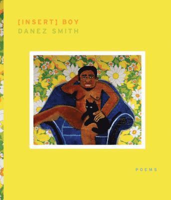 Danez Smith - [insert] boy, Häftad