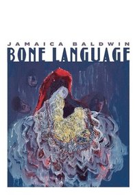 bokomslag Bone Language