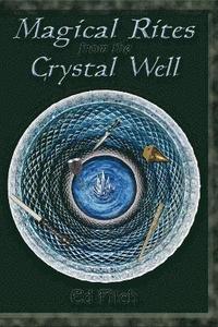 bokomslag Magical Rites from the Crystal Well