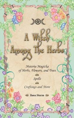 A Witch Among the Herbs 1