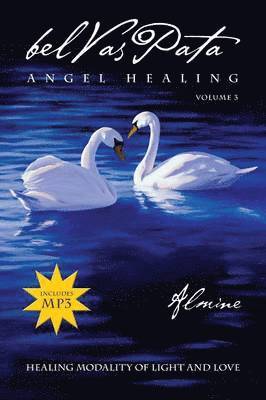Belvaspata Angel Healing Volume III 1