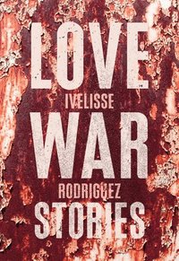 bokomslag Love War Stories