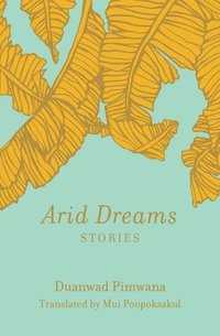 bokomslag Arid Dreams
