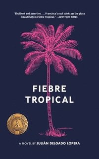 bokomslag Fiebre Tropical