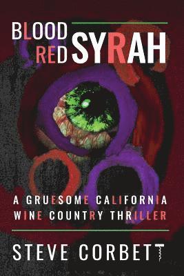 Blood Red Syrah 1