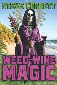 bokomslag Weed Wine Magic