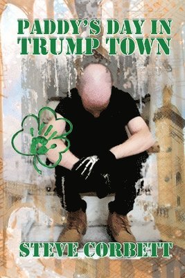 bokomslag Paddy's Day in Trump Town