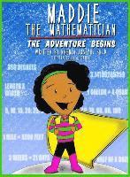 bokomslag Maddie the Mathematician: The Adventure Begins