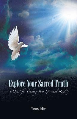 bokomslag Explore Your Sacred Truth