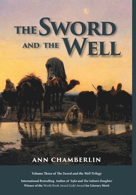 Ann Chamberlin - Sword and the Well, Inbunden