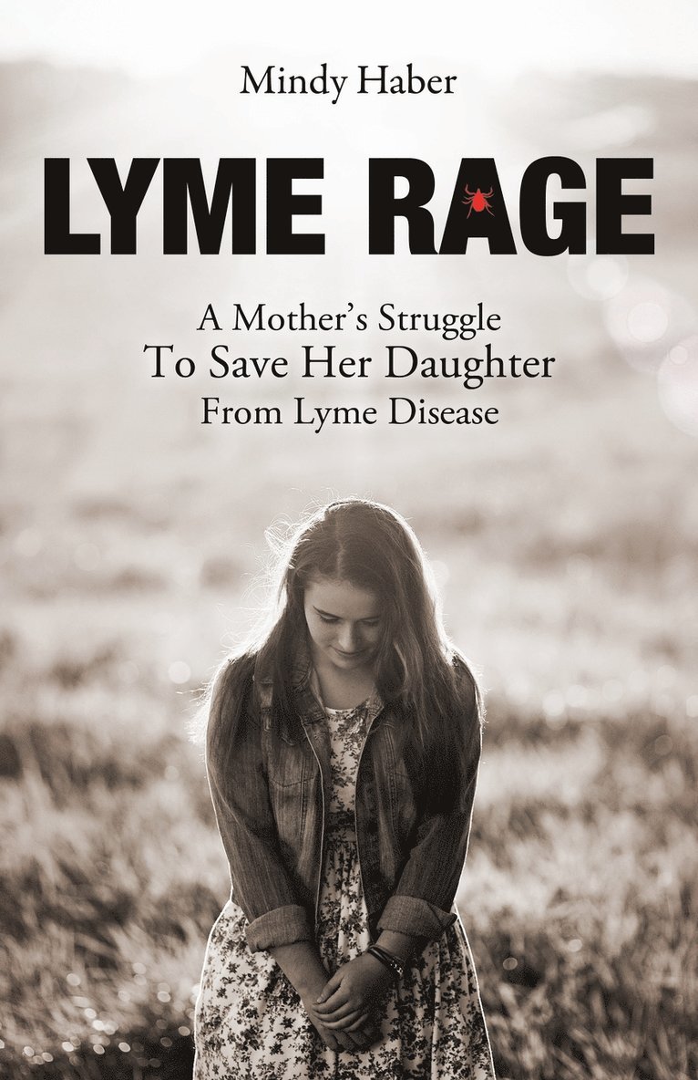 Mindy Haber - Lyme Rage, Häftad