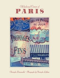 bokomslag Old-Fashioned Corners Of Paris