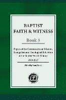 bokomslag Baptist Faith & Witness, Book 5: Papers of the Commission on Mission, Evangelism and Theological Reflection of the Baptist World Alliance
