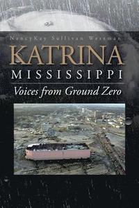 bokomslag Katrina, Mississippi: Voices from Ground Zero