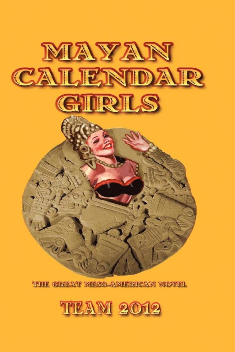 Mayan Calendar Girls 1