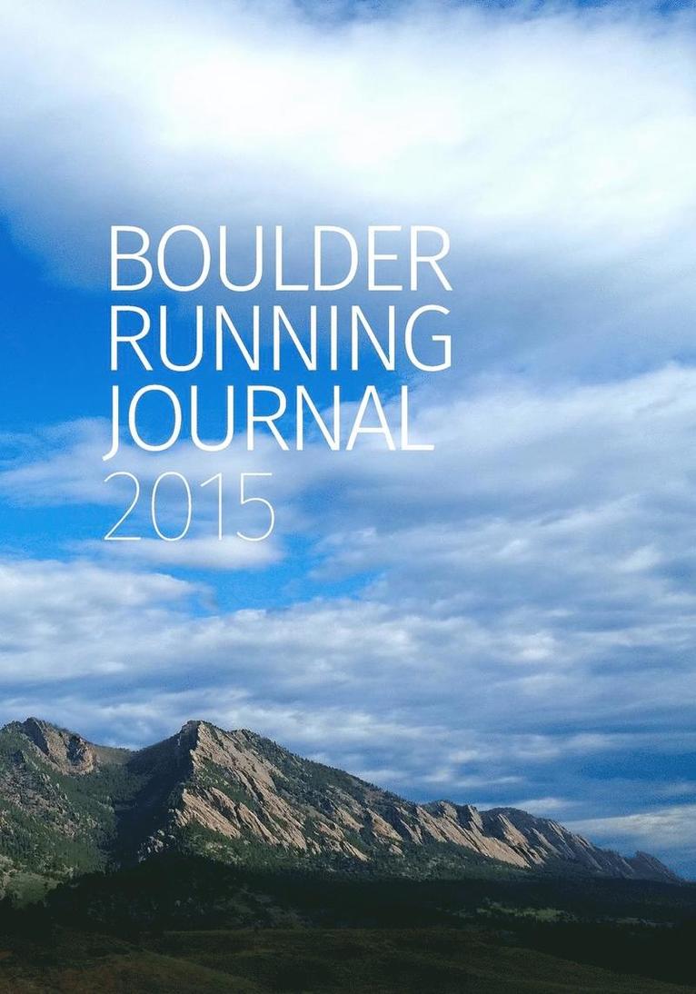 Boulder Running Journal 2015