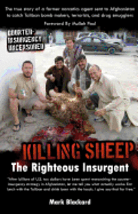 Mark Blackard - Killing Sheep: The Righteous Insurgent: Killing Sheep: The Righteous Insurgent, Häftad