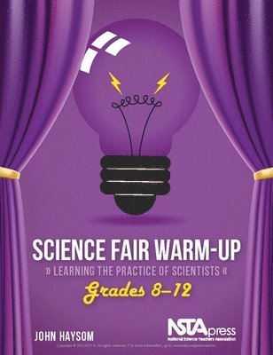Haysom, J: Science Fair Warm-Up, Grades 8-12