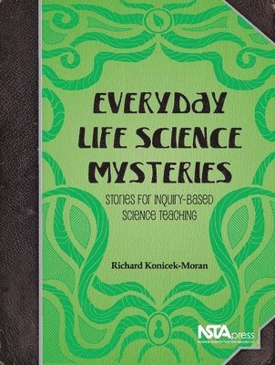 Richard Konicek-Moran, Richard Konieck-Moran - Everyday Life Science Mysteries, Häftad