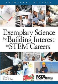 bokomslag Exemplary Science for Building Interest in STEM Careers