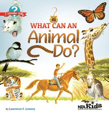 What Can an Animal Do? 1