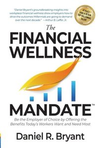 bokomslag The Financial Wellness Mandate