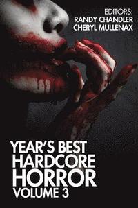 bokomslag Year's Best Hardcore Horror Volume 3