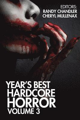Year's Best Hardcore Horror Volume 3 1