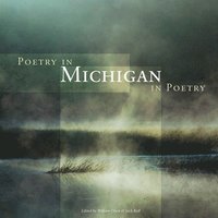bokomslag Poetry in Michigan / Michigan in Poetry