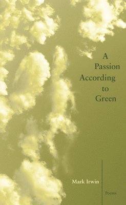 bokomslag Passion According to Green