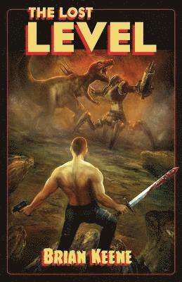 Brian Keene - Lost Level, Häftad