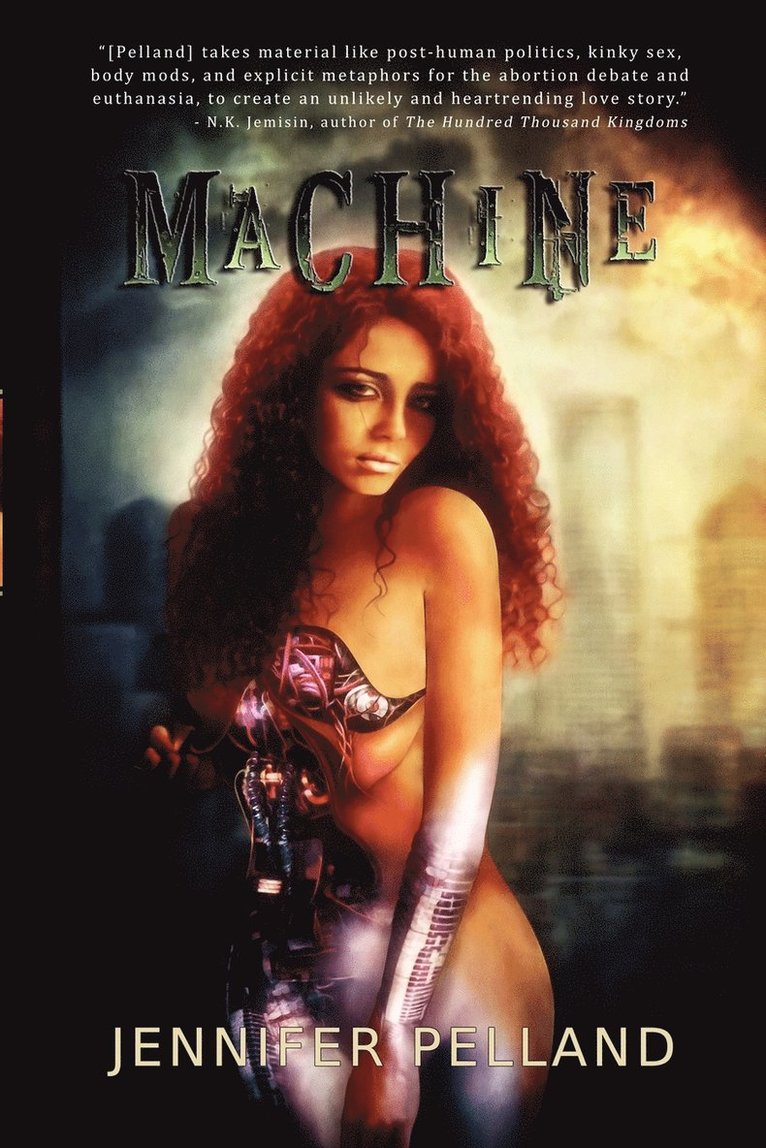 Jennifer Pelland - Machine, Häftad