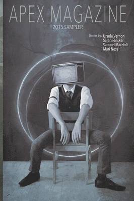 Jason Sizemore - Apex Magazine 2015 Sampler, Häftad