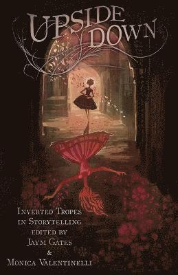 Valentinelli Monica, Gates Jaym - Upside Down, Häftad