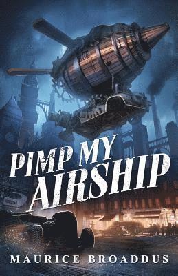 bokomslag Pimp My Airship