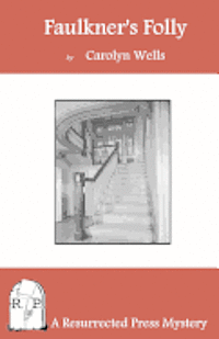 Faulkner's Folly 1