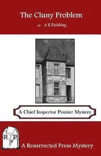bokomslag The Cluny Problem: A Chief Inspector Pointer Mystery