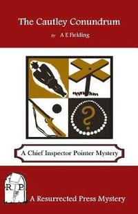 bokomslag The Cautley Conundrum: A Chief Inspector Pointer Mystery