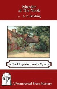 Murder at The Nook: A Chief Inspector Pointer Mystery 1