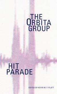 bokomslag Hit Parade: The Orbita Group